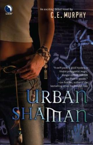 Urban Shaman (The Walker Papers, Book 1) – Paperback By Murphy, C.E. – GOOD