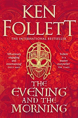 The Evening and the Morning By Follet Ken
