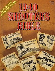 SHOOTER’S BIBLE 1940 AUTHENTIC REPRODUCTION, 512 PAGES, GUN & HUNTING BOOK, NEW