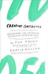 Creative Confidence: Unleashing the Creative Potential Within Us All – VERY GOOD