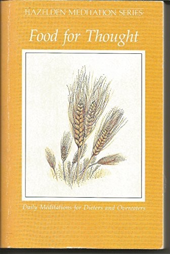 Food for Thought: Daily Meditations for Overeaters (Hazelden meditations)