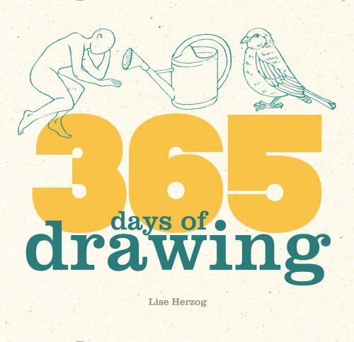 365 Days of Drawing, Herzog, Lise, 9780228102601