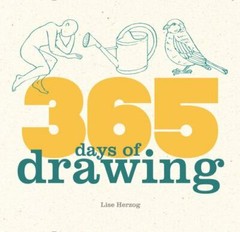 365 Days of Drawing, Herzog, Lise, 9780228102601