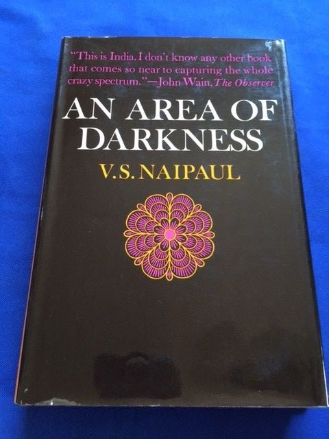 AN AREA OF DARKNESS – FIRST AMERICAN EDITION BY V.S. NAIPAUL