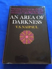 AN AREA OF DARKNESS – FIRST AMERICAN EDITION BY V.S. NAIPAUL