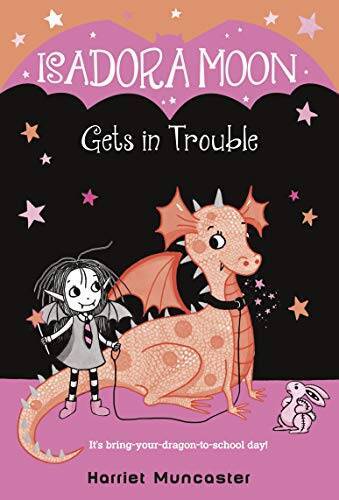 Isadora Moon Gets in Trouble – Paperback By Muncaster, Harriet – GOOD
