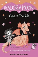 Isadora Moon Gets in Trouble – Paperback By Muncaster, Harriet – GOOD