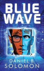 Blue Wave – Solomon, Daniel B. – Good – See condition notes