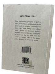Golfing 1891. The Game of Golf by R. Chambers reprint 2000 by Pryor Publications
