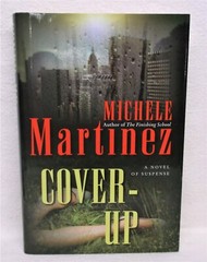 Cover-Up By Michele Martinez Used Book Hardback W/Dust Cover