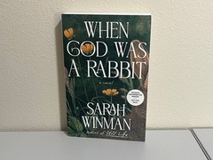 When God Was a Rabbit by Sarah Winman – 2026 Advanced Reader’s Copy