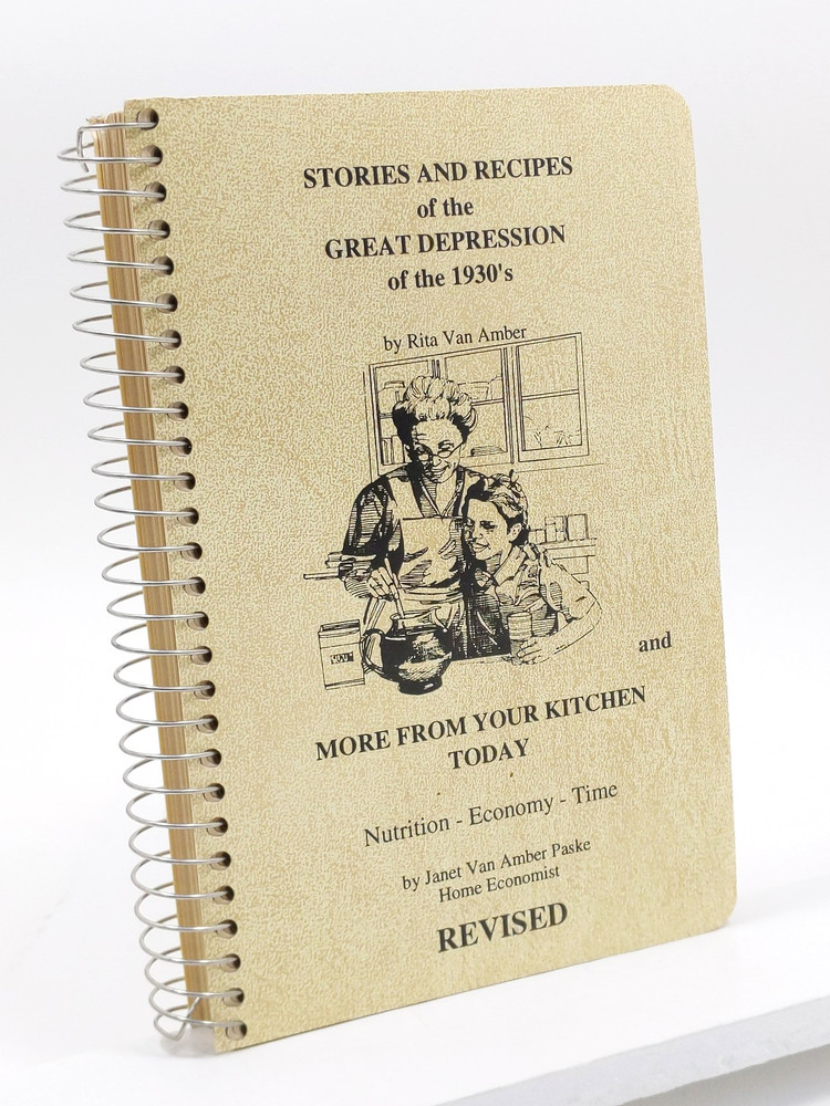 Stories and Recipes of the Great Depression of the 1930’s
