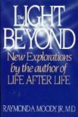 The Light Beyond – Hardcover By Raymond Moody – GOOD