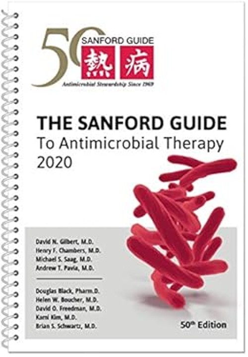 Sanford Guide to Antimicrobial Therapy 2020 Spiral Edition