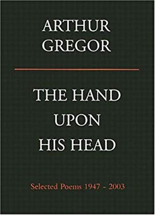The Hand upon His Head Paperback Arthur Gregor
