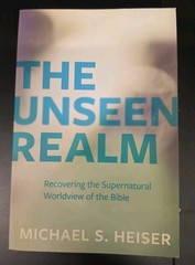 The Unseen Realm Michael S. Heiser Recovering The Supernatural Worldview Bible