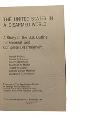 The United States In A Disarmed World A Study Of The U.S. Outline For General