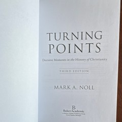 Baker Academic Turning Points Mark A. Noll Paperback Third Edition Christianity