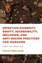 Effective Diversity, Equity, Accessibility, Inclusion, and Anti-Racism Pract…