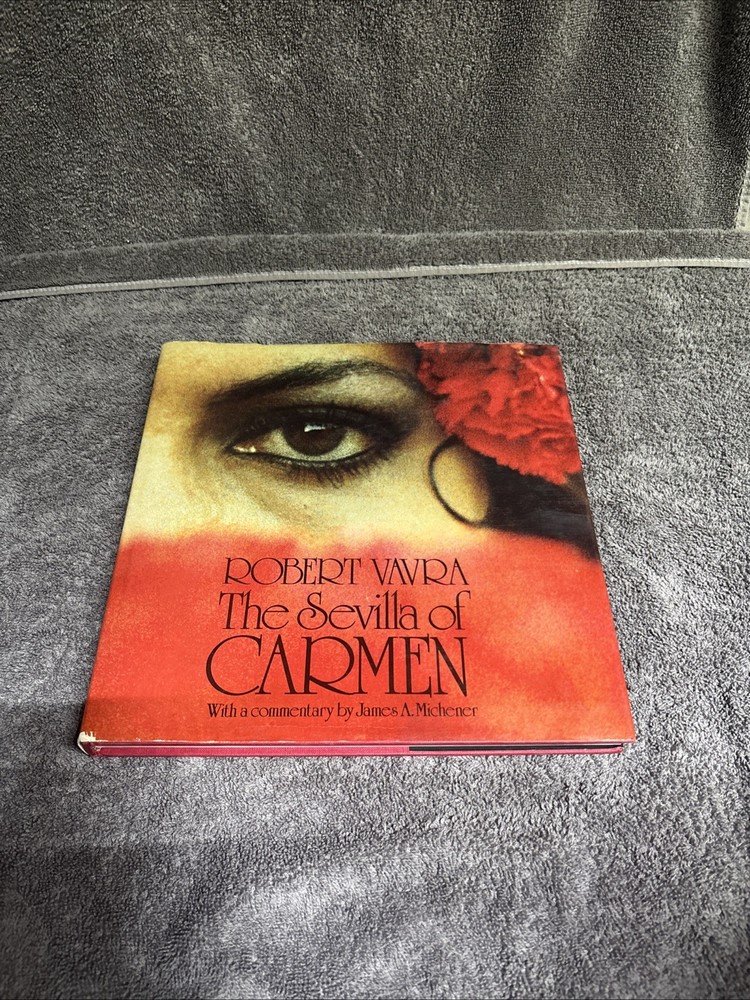 The Sevilla of Carmen by Robert Vavra SIGNED First 1st Edition LN HC 1985–GOOD—