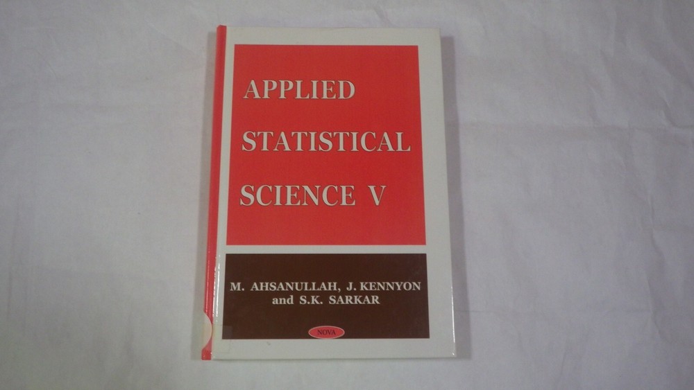 Applied Statistical Science: No.5 by SK Sarkar (Hardcover)