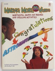 Making More Big Words: Multilevel, Hands-on Phonics and Spelling Activities