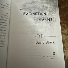 The Extinction Event SIGNED by David Black 2010 1st EDITION/PRINTING NEW