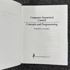 Computer Numerical Control Seames CNC Programming Engineering Text HC