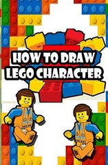 How To Draw Lego Characters: A step by step guide on drawing L…