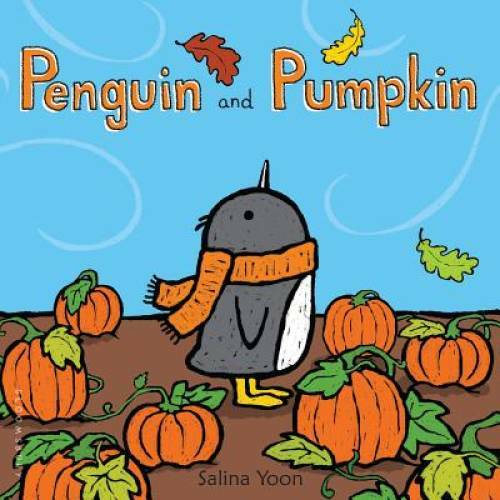 Penguin and Pumpkin – Board book By Yoon, Salina – GOOD