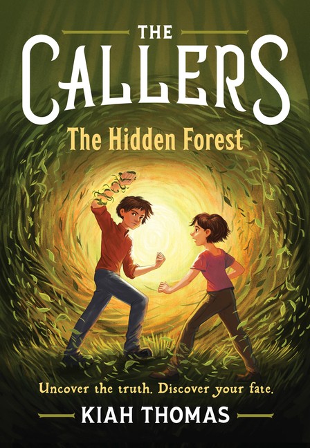 The Callers: The Hidden Forest: Book 2 Paperback by Kiah Thomas