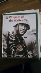 Weapons of the Waffen SS by David Fleming 2003 Hardcover First Edition