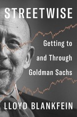Streetwise: Getting to and Through Goldman Sachs by Lloyd Blankfein 2026 NEW