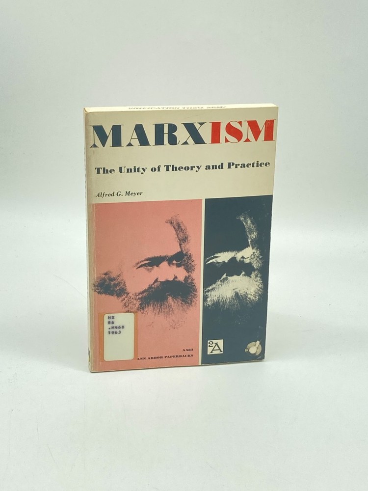 Marxism The Unity of Theory and Practice
