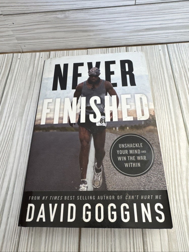Never Finished: Unshackle Your Mind and Win the War Within -GOOD