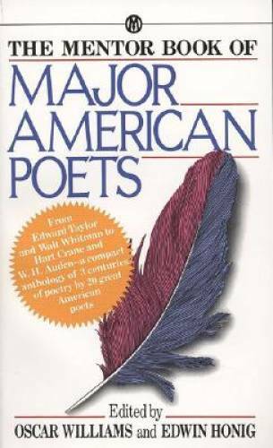 The Mentor Book of Major American Poets – Mass Market Paperback – GOOD