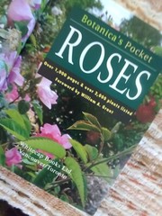 Botanica’s Pocket Roses: Over 1000 pages and 2000 roses listed (2001,Pb)
