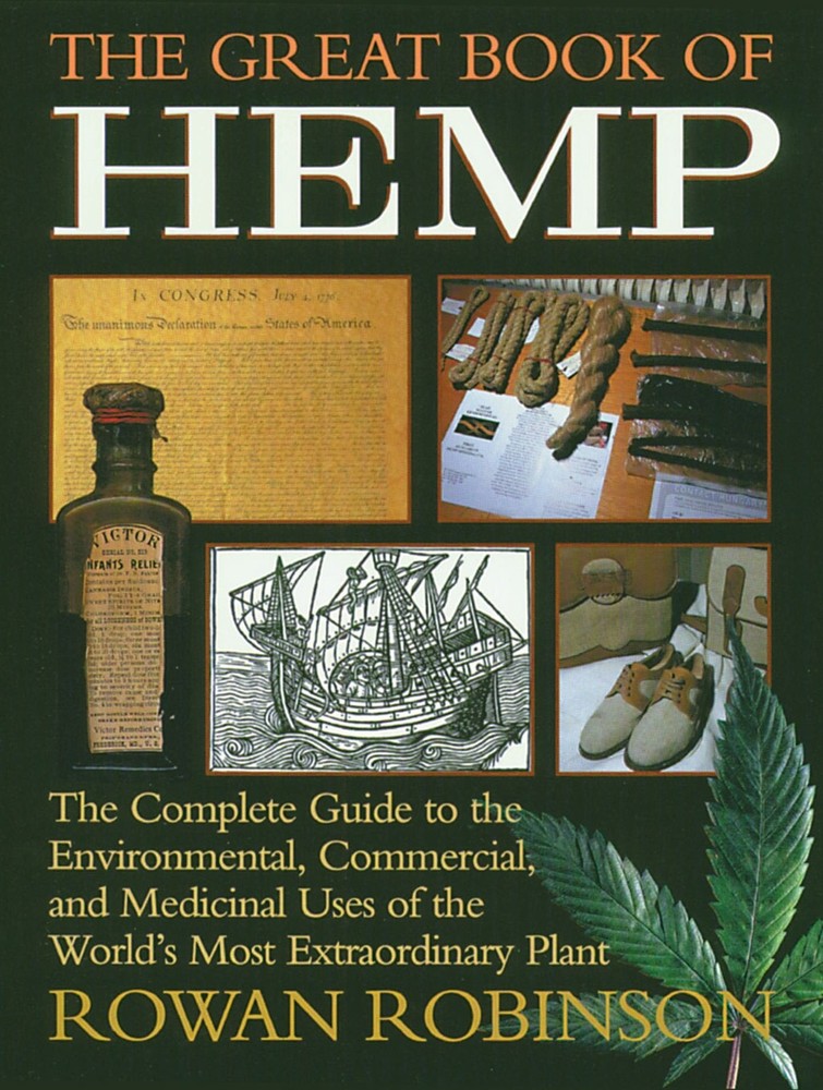 The Great Book of Hemp: The Complete Guide to the Environmental, Commercial,…
