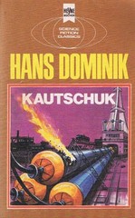 Hans Dominik – Kautschuk #B2057522