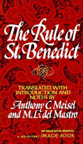 The Rule of St. Benedict (An Image Book Original) – Paperback – GOOD