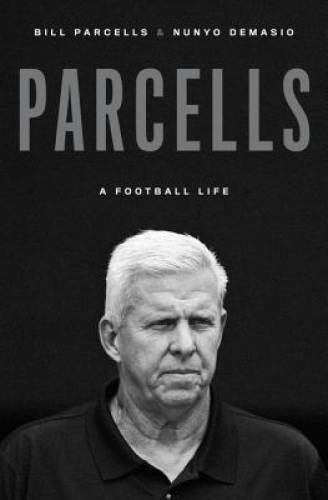 Parcells: A Football Life – Hardcover By Parcells, Bill – GOOD