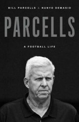 Parcells: A Football Life – Hardcover By Parcells, Bill – GOOD
