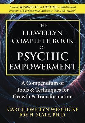 Llewellyn’s Complete Book Ser.: The Complete Book of Psychic Empowerment :…