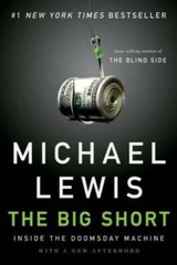 The Big Short: Inside the Doomsday Machine – Paperback By Lewis, Michael – GOOD