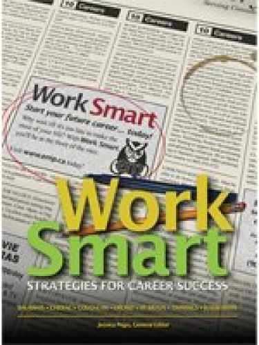 Work Smart: Strategies for Career – Hardcover, by Pegis Jessica – Very Good