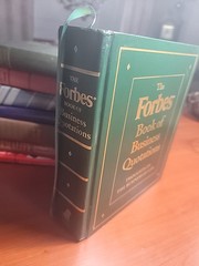 The Forbes Book of Business Quotations: 14,173 Thoughts on the Business of Life