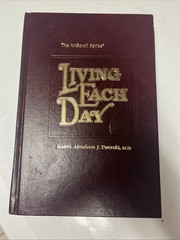 Living Each Week (Artscroll Series) – Hardcover By Abraham J. Twerski -Excellent