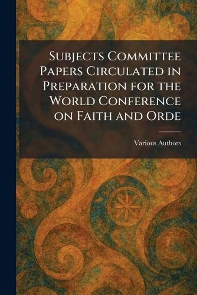 Subjects Committee Papers Circulated in Preparation for the World Conference on