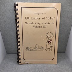Vtg Cook Book Elk Ladies Of 518 Navada City Cal Vol 3 Spiral Bound 1991