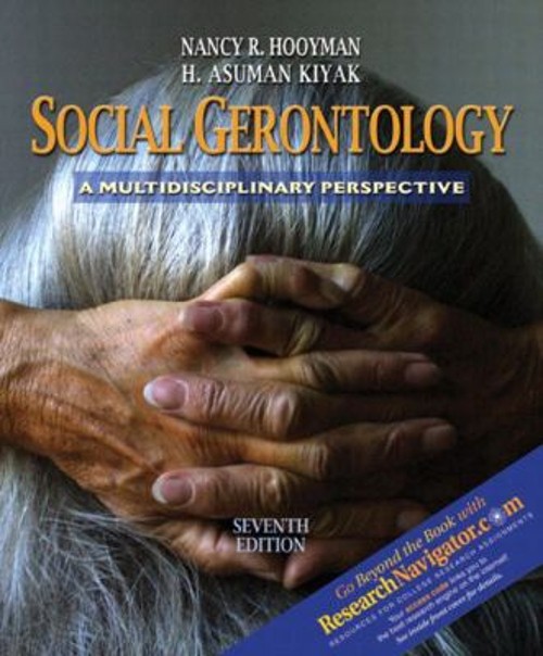 Social Gerontology with Research Navigator : A Multidisciplinary